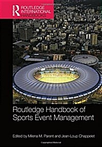 Routledge Handbook of Sports Event Management (Hardcover)
