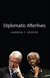 Diplomatic Afterlives (Hardcover)