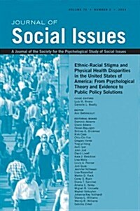 Ethnic-Racial Stigma and Physical Health Disparities in the United States of America : From Psychological Theory and Evidence to Public Policy Solutio (Paperback)