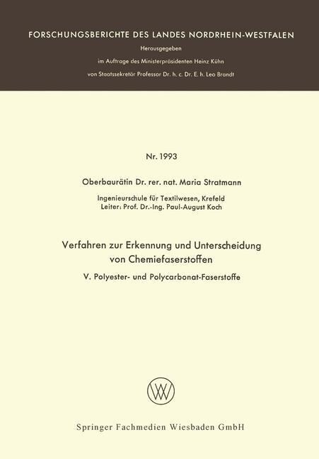 Verfahren Zur Erkennung Und Unterscheidung Von Chemiefaserstoffen : V: Polyester- Und Polycarbonat-Faserstoffe (Paperback)