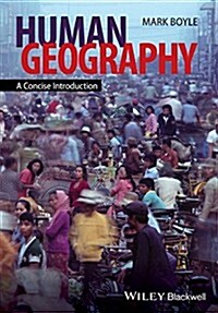 Human Geography: A Concise Introduction (Paperback)
