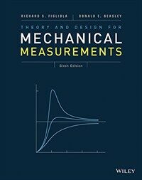 Theory and Design for Mechanical Measurements (Hardcover, 6, Revised)