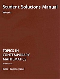 Topics in Contemporary Mathematics (Paperback, 9th, Student, Solution Manual)