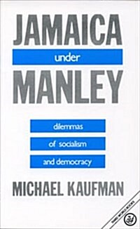 Jamaica Under Manley (Paperback)