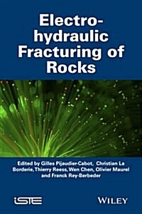 Electrohydraulic Fracturing of Rocks (Paperback)