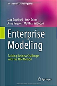 Enterprise Modeling: Tackling Business Challenges with the 4em Method (Hardcover, 2014)