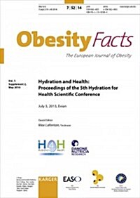 Obesity Facts: The European Journal of Obesity: Hydration and Health: Proceedings of the 5th Hydration for Health Scientific Conference (Paperback)