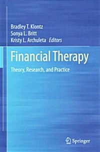 Financial Therapy: Theory, Research, and Practice (Hardcover, 2015)