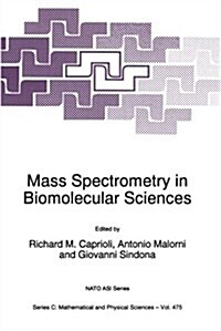 Mass Spectrometry in Biomolecular Sciences (Paperback)