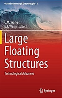 Large Floating Structures: Technological Advances (Hardcover, 2015)
