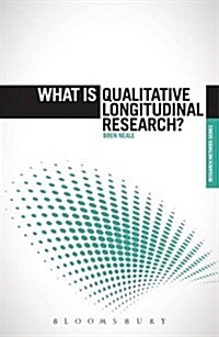 What Is Qualitative Longitudinal Research? (Hardcover)