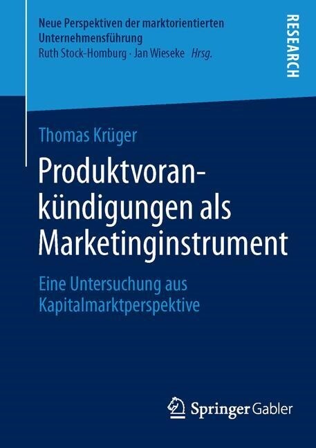 Produktvorank?digungen ALS Marketinginstrument: Eine Untersuchung Aus Kapitalmarktperspektive (Paperback, 2014)
