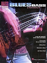 Blues Bass Classics (Paperback, 1st)