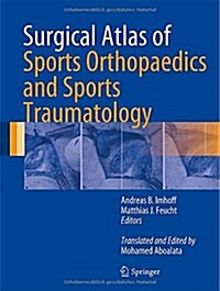 Surgical Atlas of Sports Orthopaedics and Sports Traumatology (Hardcover, 2015)