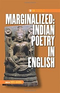 Marginalized: Indian Poetry in English (Hardcover)