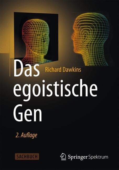 Das Egoistische Gen: Mit Einem Vorwort Von Wolfgang Wickler (Paperback, 2, 2., Unverand. A)