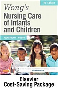 Wongs Nursing Care of Infants and Children - Text and Virtual Clinical Excursions Online Package (Hardcover, 10, Revised)