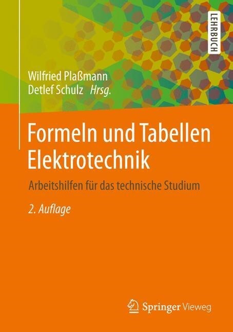 Formeln Und Tabellen Elektrotechnik: Arbeitshilfen F? Das Technische Studium (Paperback, 2, 2., Korr. Aufl.)