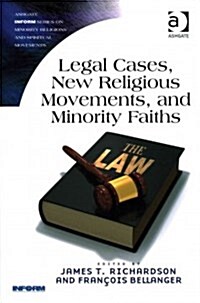 Legal Cases, New Religious Movements, and Minority Faiths (Hardcover)