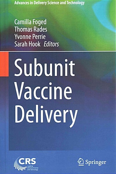 Subunit Vaccine Delivery (Hardcover, 2015)