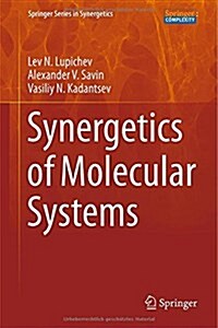 Synergetics of Molecular Systems (Hardcover, 2015)