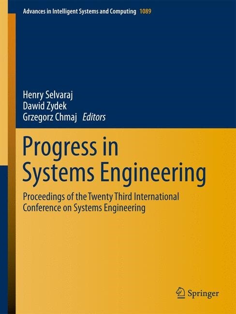 Progress in Systems Engineering: Proceedings of the Twenty-Third International Conference on Systems Engineering (Hardcover, 2015)