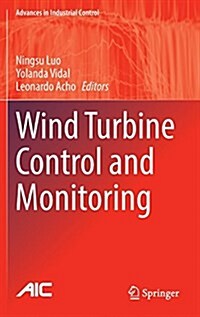 Wind Turbine Control and Monitoring (Hardcover, 2014)
