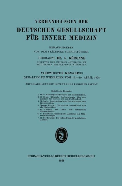 Verhandlungen Der Deutschen Gesellschaft F? Innere Medizin: Vierzigster Kongress Gehalten Zu Wiesbaden Vom 16.-19. April 1928 (Paperback, 1928)