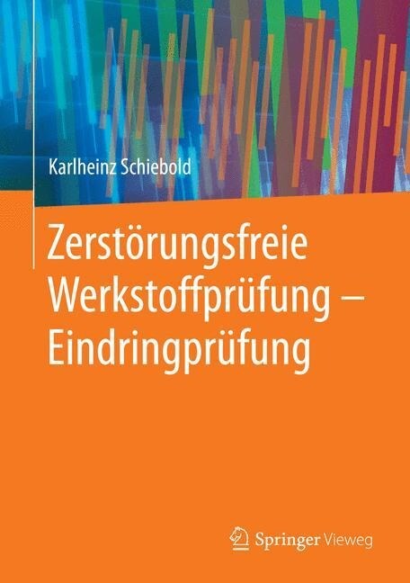 Zerst?ungsfreie Werkstoffpr?ung - Eindringpr?ung (Paperback, 2014)