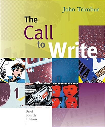 The Call to Write (Paperback, 4th, Brief)