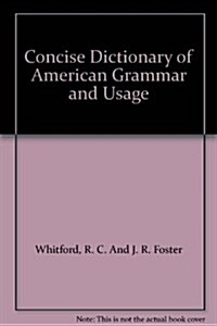 Concise Dictionary of American Grammar and Usage (Paperback)