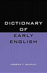 Dictionary of Early English (Paperback)