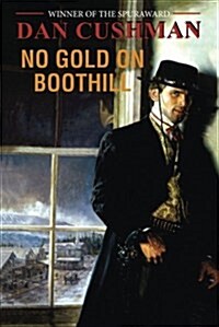No Gold on Boothill (Paperback)