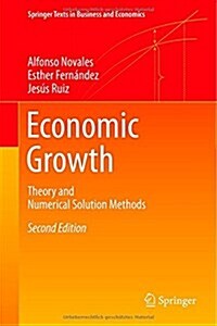 Economic Growth: Theory and Numerical Solution Methods (Hardcover, 2, 2014)