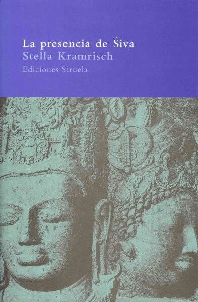 La presencia de Siva / The Presence of Siva (Paperback, Translation)