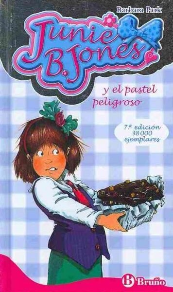 Junie B. Jones y el pastel peligroso / Junie B. Jones and the Yucky Blucky Fruitcake (Hardcover, Translation)