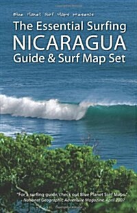 The Essential Surfing Nicaragua Guide & Surf Map Set (Paperback)