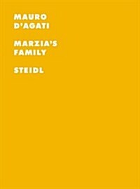 Mauro DAgati: Marzias Family (Hardcover)