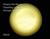Kiluanji Kia Henda: Travelling to the Sun Through the Night (Hardcover)