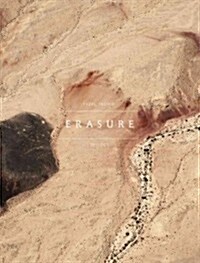 Fazal Sheikh: The Erasure Trilogy (Hardcover)