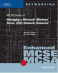 Mcse Guide To Managing A Microsoft Windows Server 2003 Network, Enhanced (Paperback, CD-ROM)