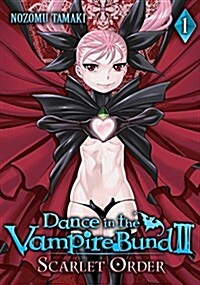 Dance in the Vampire Bund II: Scarlet Order Vol. 1 (Paperback)