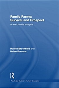 Family Farms: Survival and Prospect : A World-Wide Analysis (Paperback)