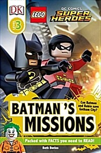 DK Readers L3: Lego?r) DC Comics Super Heroes: Batmans Missions: Can Batman and Robin Save Gotham City? (Paperback)