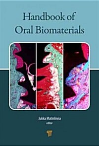 Handbook of Oral Biomaterials (Hardcover)