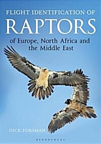 Flight Identification of Raptors of Europe, North Africa and the Middle East (Hardcover, 2 Rev ed)