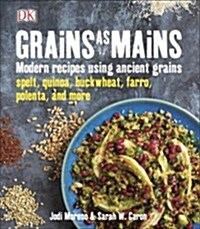 Grains as Mains (Hardcover)