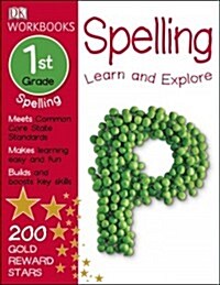 DK Workbooks: Spelling, First Grade: Learn and Explore (Paperback)