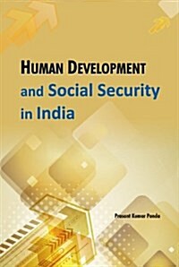 Human Development and Social Security in India (Hardcover)