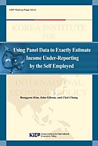 Using Panel Data to Exactly Estimate Income Under-Reporting by the Self Employed